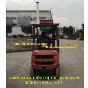 Giám sát và cảnh báo tốc độ xe nâng bằng bảng Led